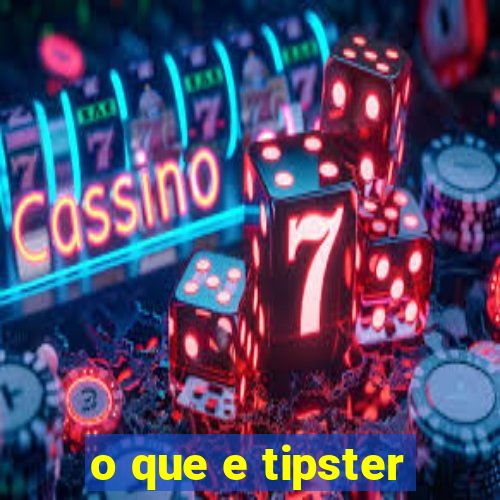 o que e tipster